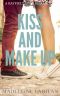 [Bayfield High 02] • Kiss and Make Up